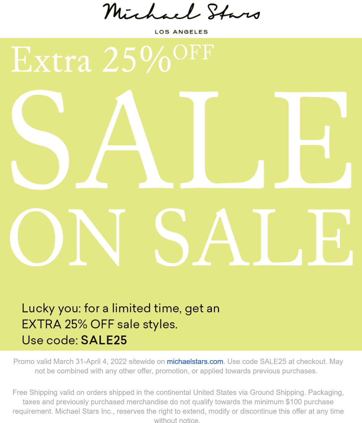 Michael Stars stores Coupon  Extra 25% off sale items online at Michael Stars via promo code SALE25 #michaelstars 