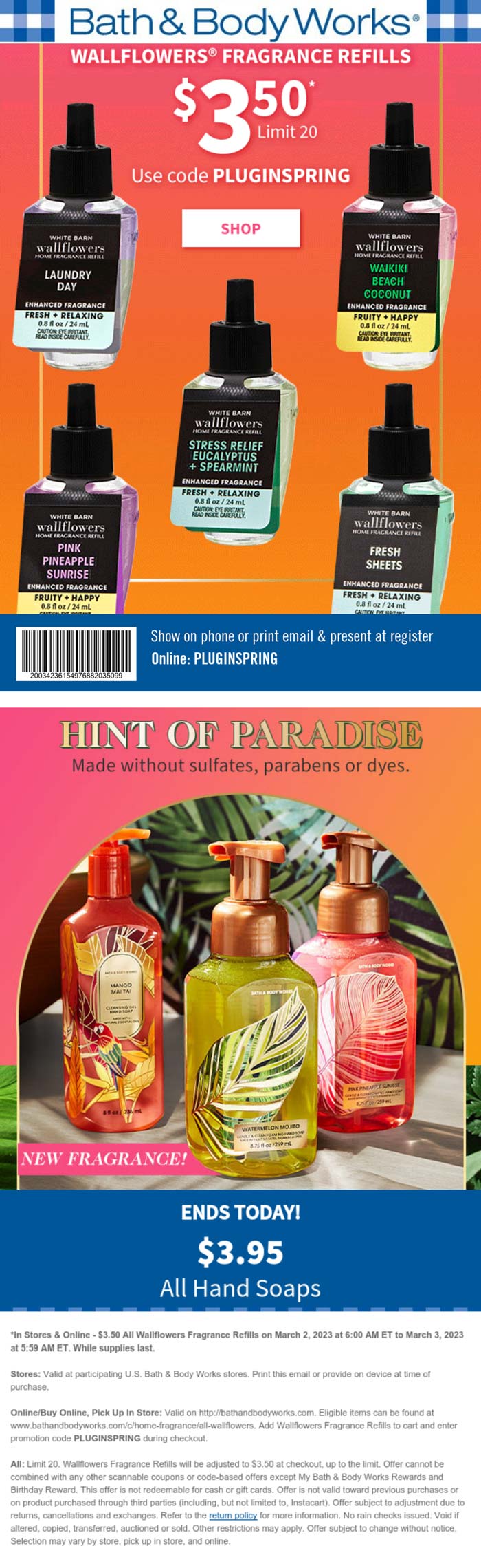 Bath & Body Works stores Coupon  $3.50 hand soaps & wallflower refills today at Bath & Body Works, or online via promo code PLUGINSPRING #bathbodyworks 