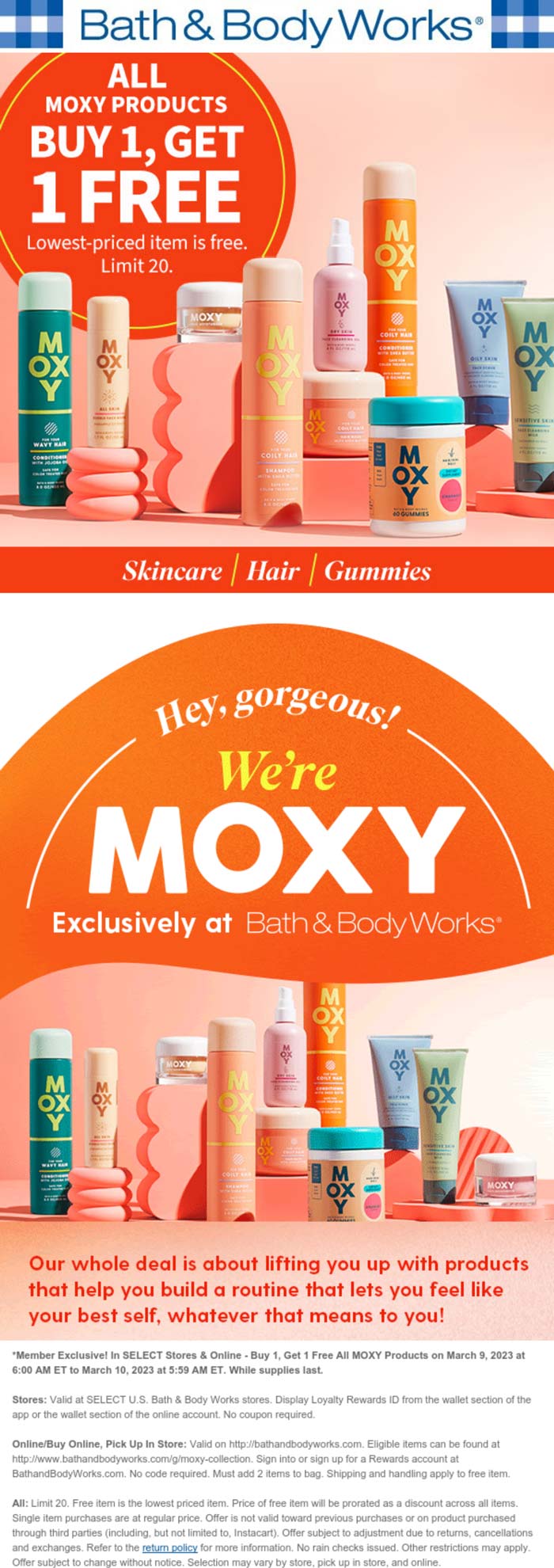 Second moxy item free today at Bath & Body Works, ditto online 