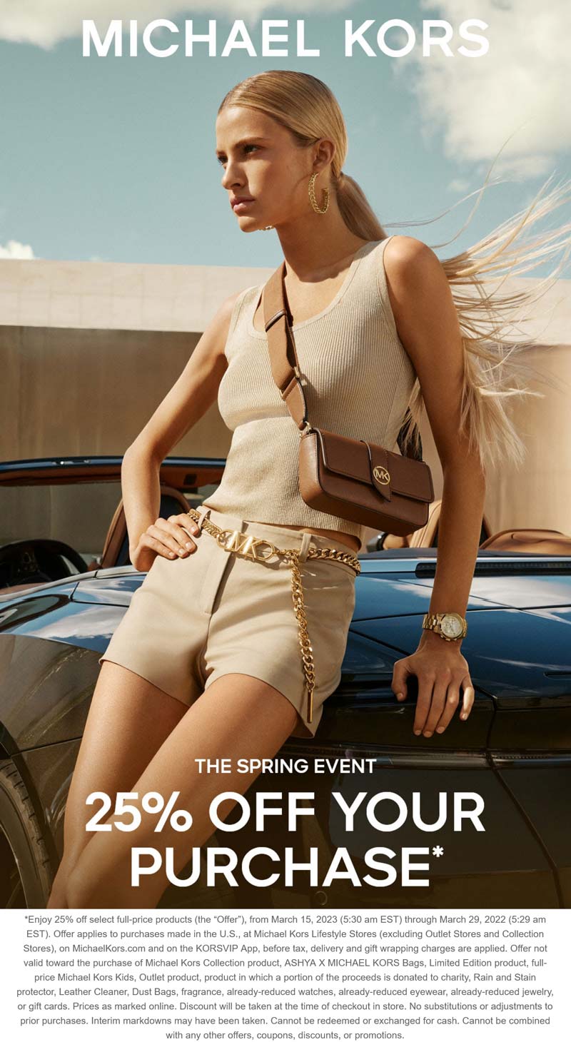 Michael Kors stores Coupon  25% off at Michael Kors, ditto online #michaelkors 