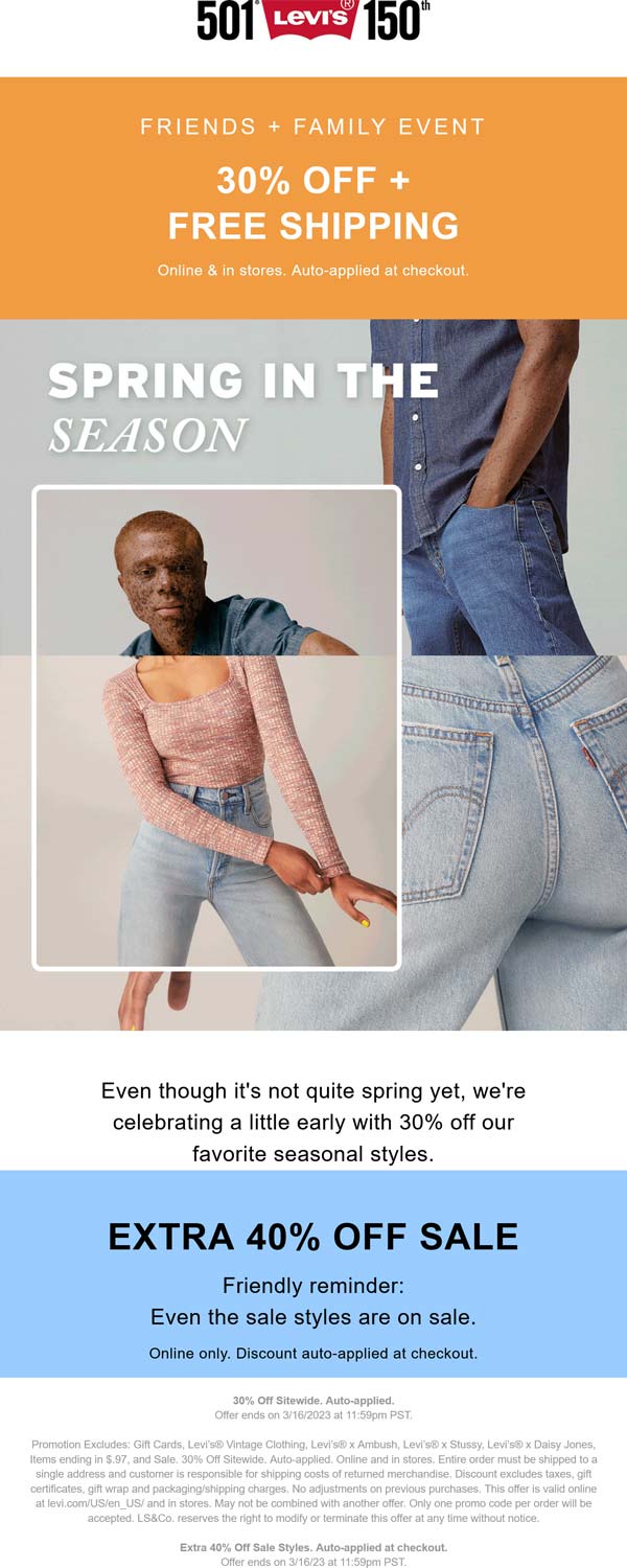 Levis stores Coupon  30-40% off today at Levis, ditto online #levis 