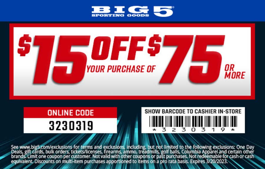 Big 5 stores Coupon  $15 off $75 at Big 5 sporting goods, or online via promo code 3230319 #big5 
