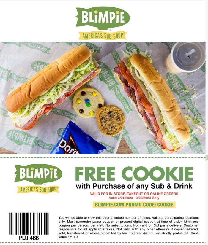 Blimpie restaurants Coupon  Free cookie with your sandwich & drink at Blimpie via promo code COOKIE #blimpie 