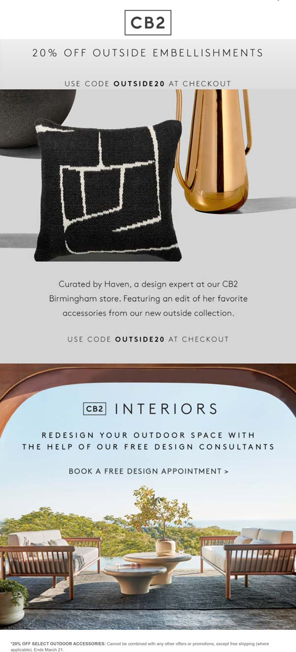 CB2 stores Coupon  20% off outdoor accessories today at CB2 via promo code OUTSIDE20 #cb2 