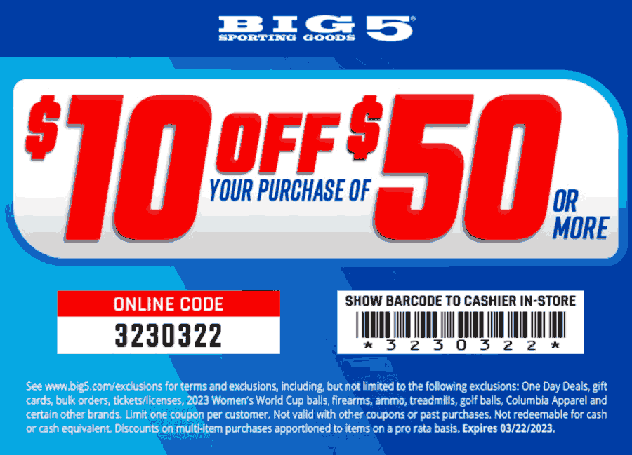 Big 5 stores Coupon  $10 off $50 today at Big 5 sporting goods, or online via promo code 3230322 #big5 