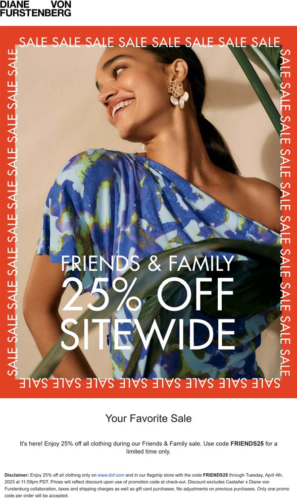 Diane Von Furstenburg stores Coupon  25% off everything online at Diane Von Furstenburg via promo code FRIENDS25 #dianevonfurstenburg 