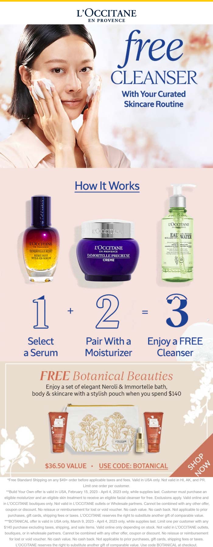 LOccitane stores Coupon  Free cleanser with your routine + free kit on $140 at LOccitane via promo code BOTANICAL #loccitane 
