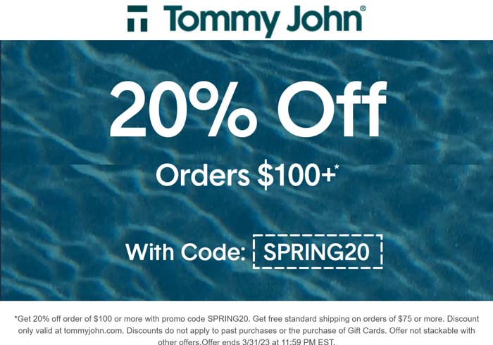 Tommy John stores Coupon  20% off $100 at Tommy John via promo code SPRING20 #tommyjohn 
