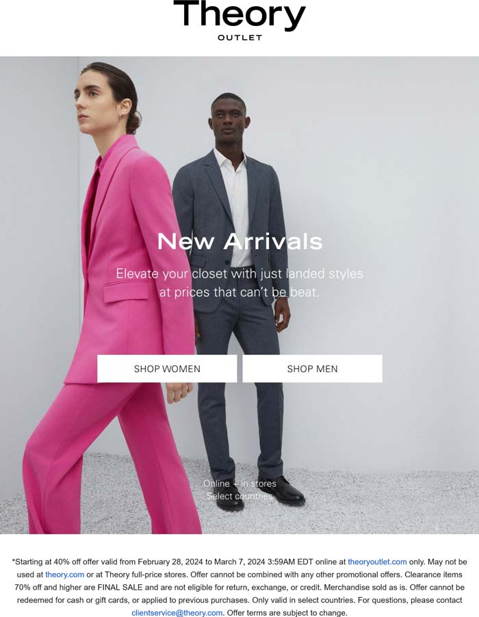 Theory Outlet stores Coupon  40% off new arrivals at Theory Outlet, ditto online #theoryoutlet 