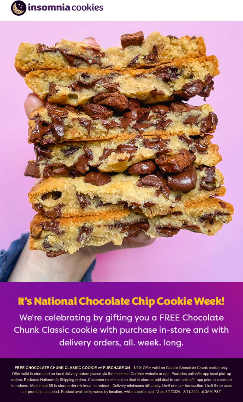 Insomnia Cookies restaurants Coupon  Free chocolate chunk cookie with your order at Insomnia Cookies #insomniacookies 