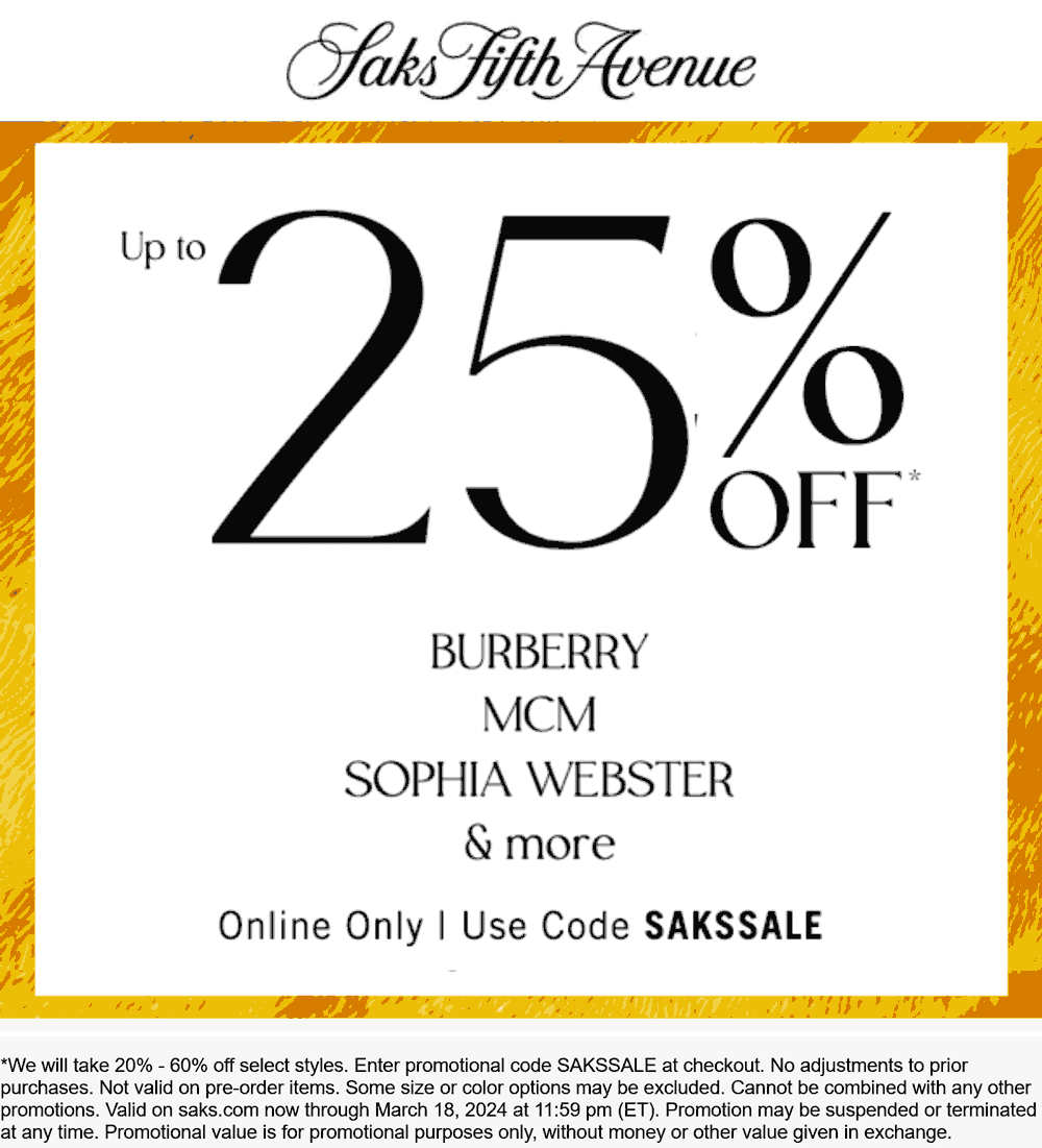 Saks Fifth Avenue stores Coupon  20-60% online at Saks Fifth Avenue via promo code SAKSSALE #saksfifthavenue 