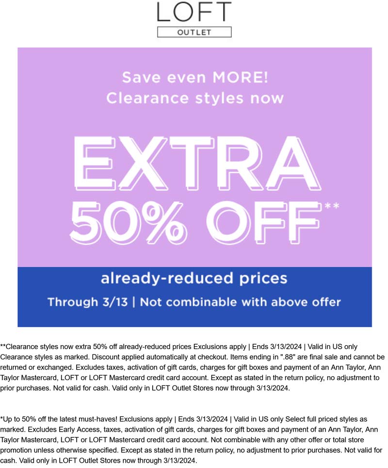 LOFT Outlet stores Coupon  Extra 50% off clearance styles at LOFT Outlet #loftoutlet 