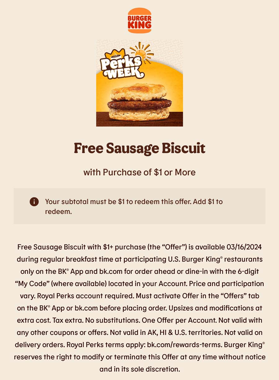 Burger King restaurants Coupon  Free sausage breakfast biscuit on $1 today at Burger King #burgerking 