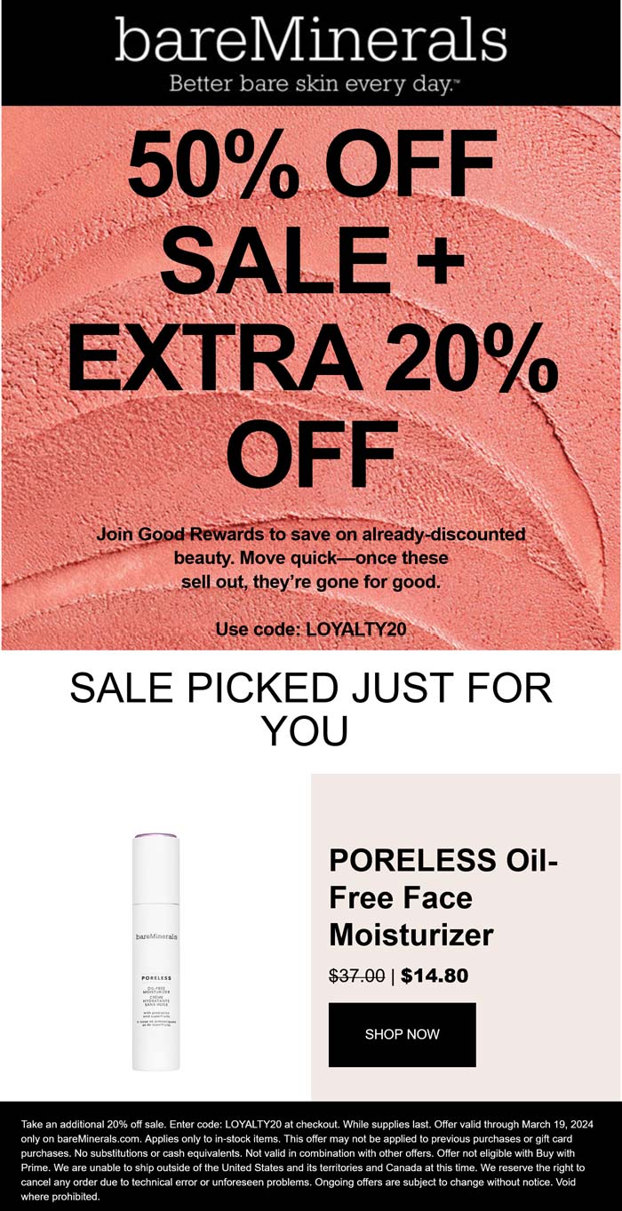 bareMinerals stores Coupon  Extra 20% off sale items online today at bareMinerals via promo code LOYALTY20 #bareminerals 