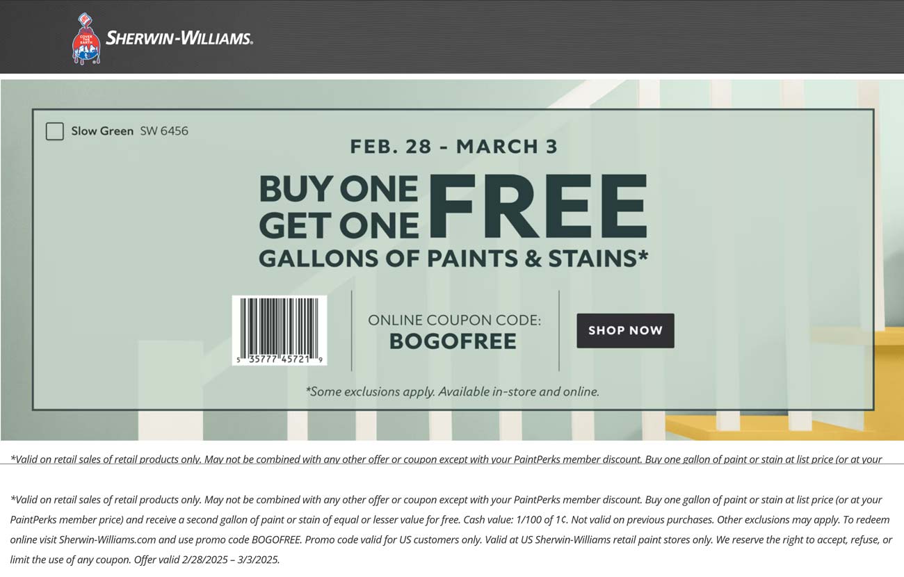 Sherwin Williams stores Coupon  Second gallon of paint or stain free at Sherwin Williams, or online via promo code BOGOFREE #sherwinwilliams 