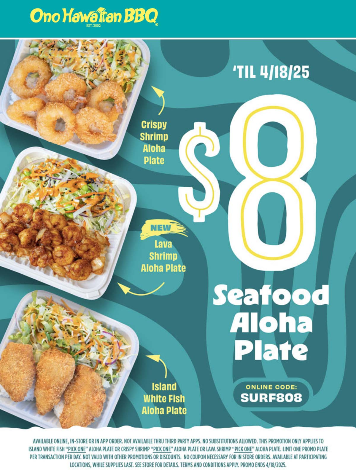 Ono Hawaiian BBQ restaurants Coupon  $8 seafood plate at Ono Hawaiian BBQ restaurants via promo code SURF808 #onohawaiianbbq 