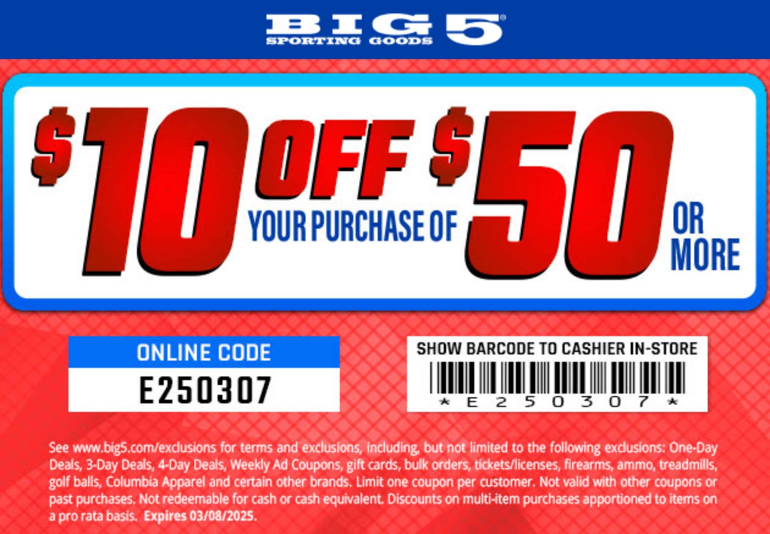 Big 5 stores Coupon  $10 off $50 at Big 5 sporting goods, or online via promo code E250307 #big5 