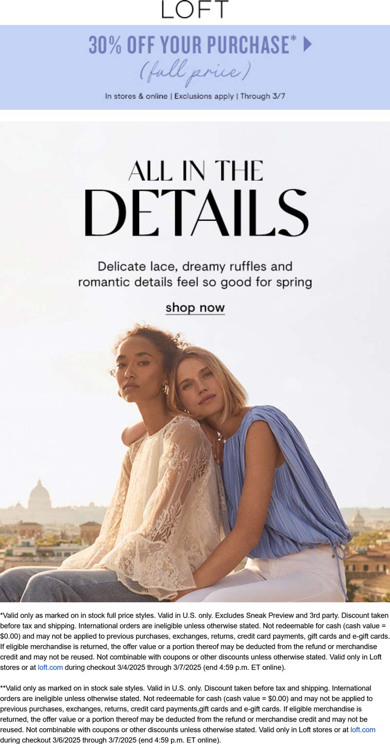 LOFT stores Coupon  30% off regular & 40% off sale items today at LOFT #loft 