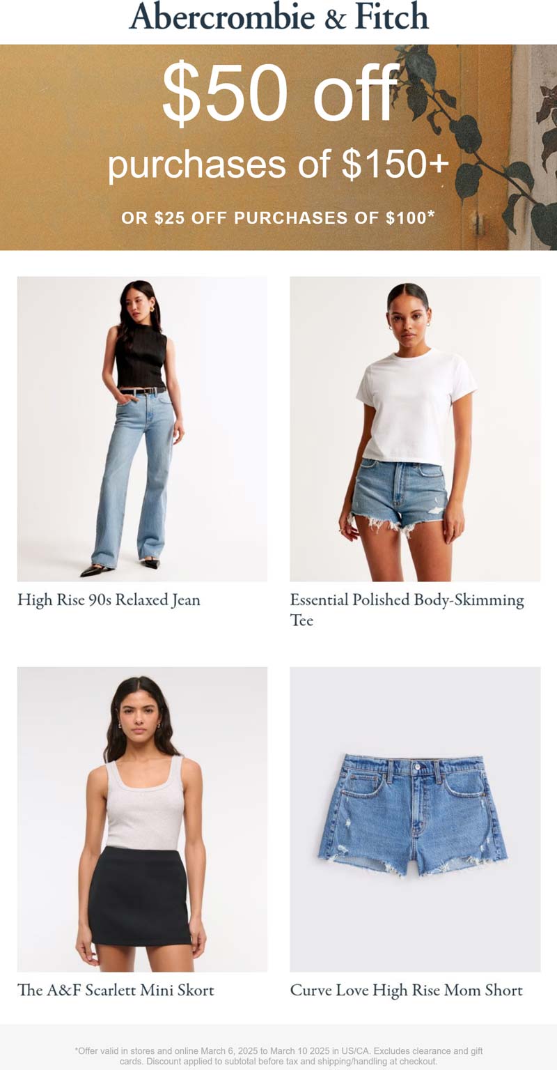 Abercrombie & Fitch stores Coupon  $25-$50 off $100+ at Abercrombie & Fitch, ditto online #abercrombiefitch 