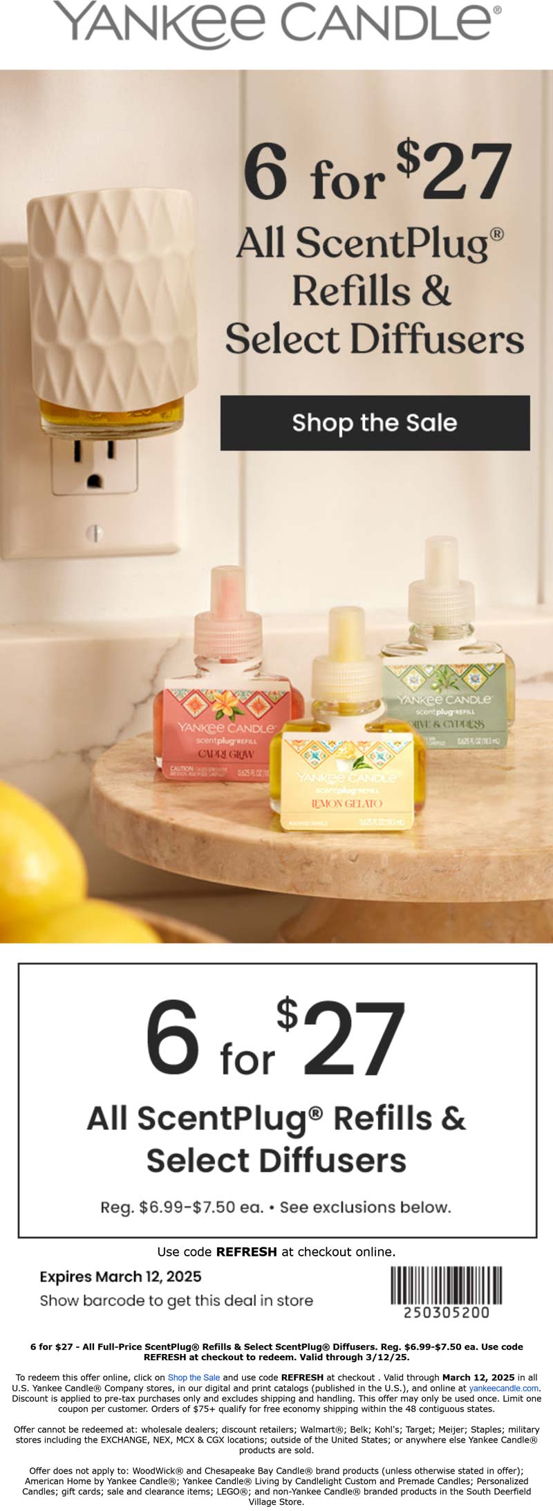 Yankee Candle stores Coupon  6 for $27 on diffusers and refills at Yankee Candle, or online via promo code REFRESH #yankeecandle 