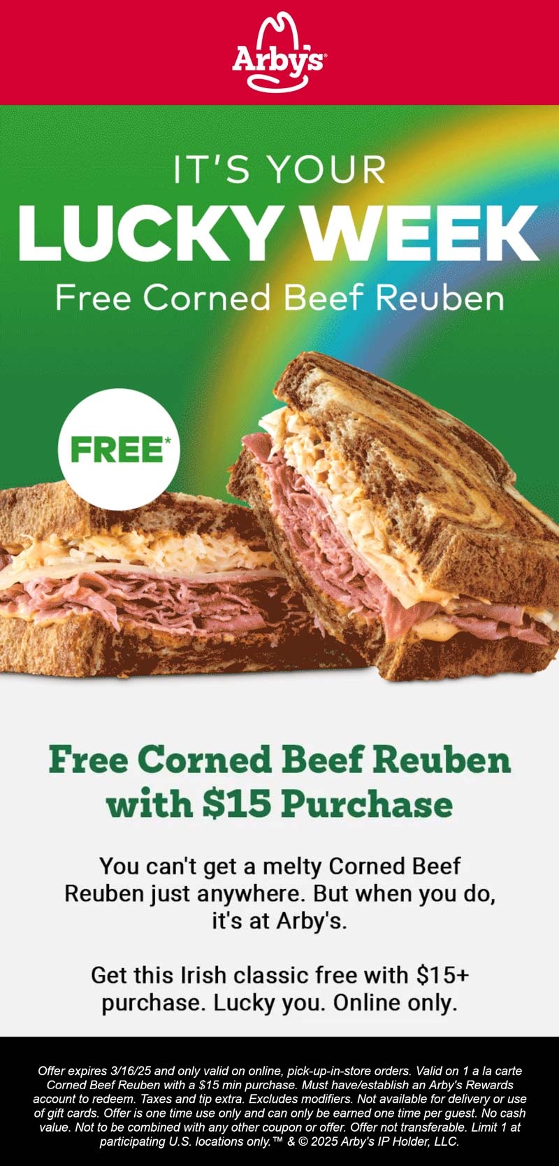 Arbys restaurants Coupon  Free corned beef reuben sandwich on $15 at Arbys #arbys 