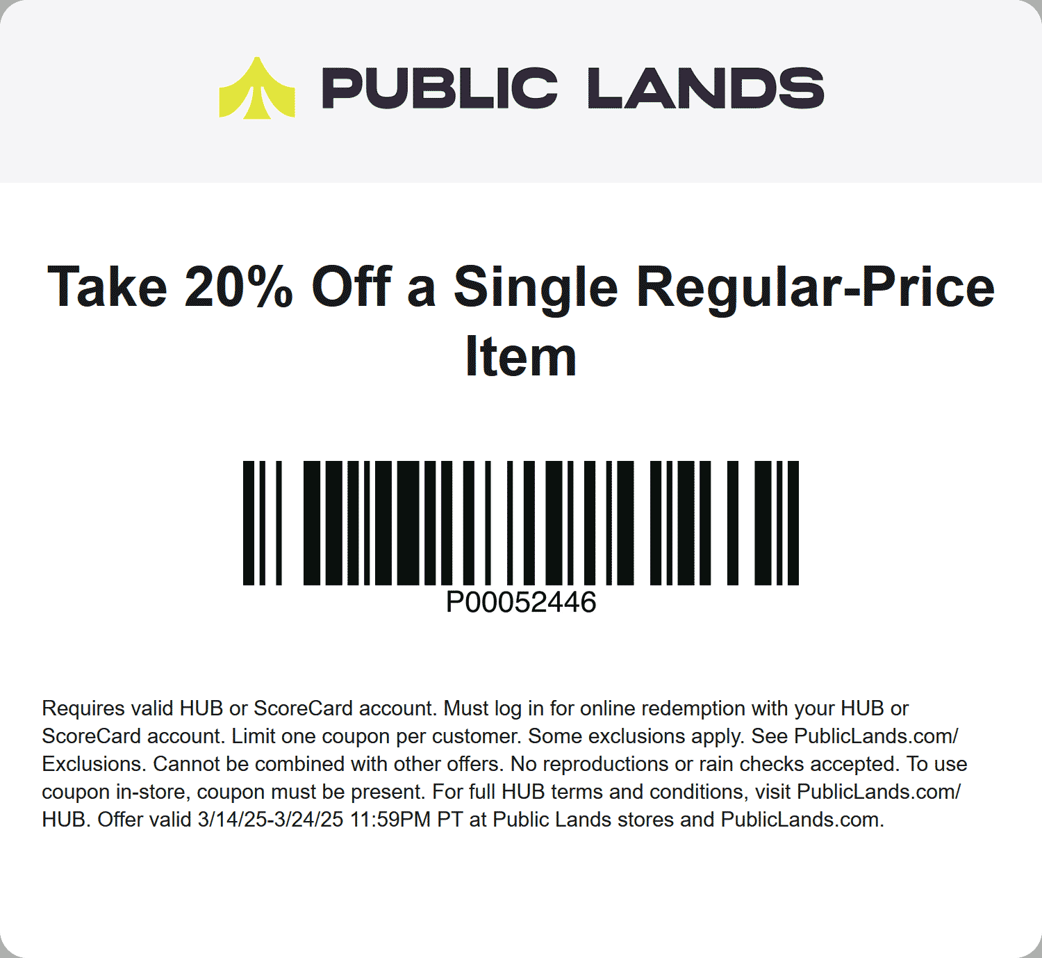 Public Lands stores Coupon  20% off a single item at Public Lands, ditto online #publiclands 