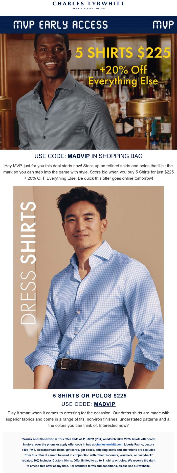 Charles Tyrwhitt stores Coupon  20% off everything + 5 shirts for $225 at Charles Tyrwhitt via promo code MADVIP #charlestyrwhitt 