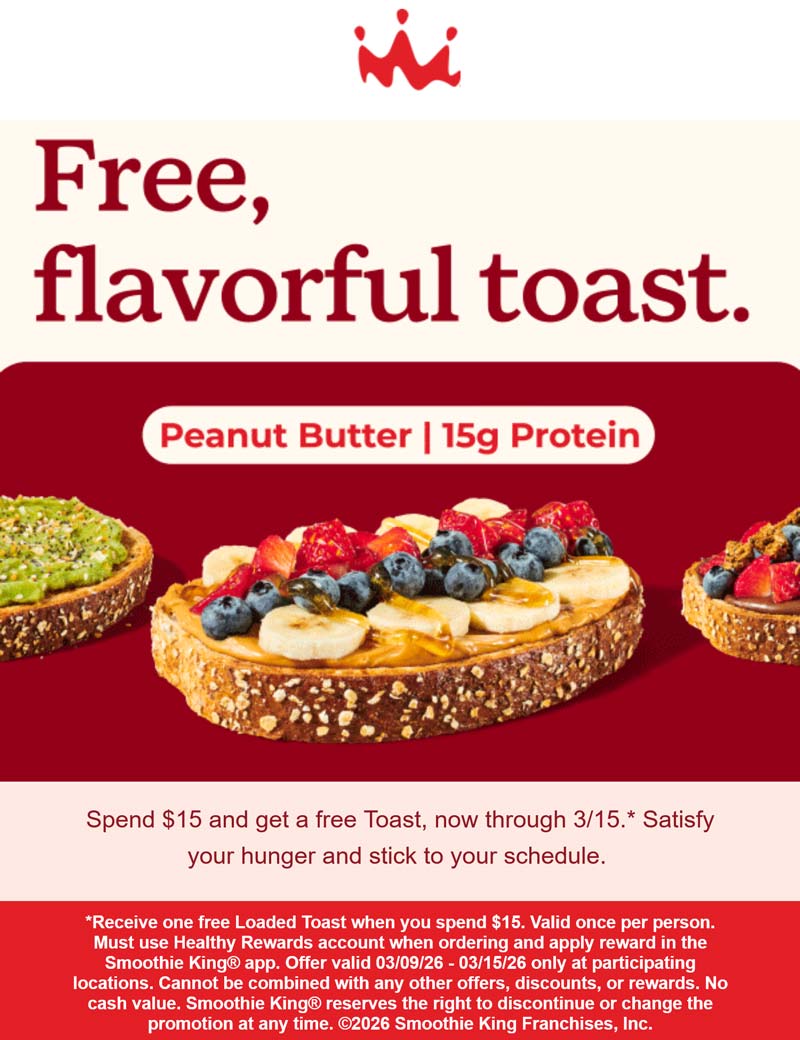 Smoothie King restaurants Coupon  Free protein toast on $15 via login at Smoothie King #smoothieking 