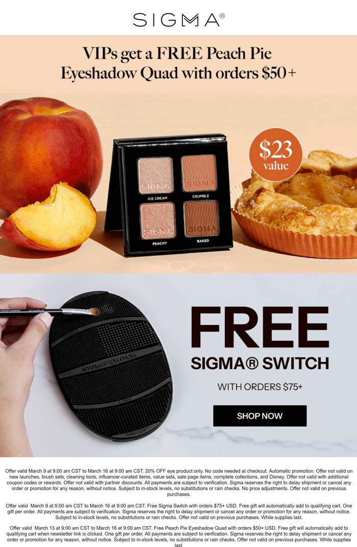 Sigma Free peach pie eyeshadow on $50+ & more today at Sigma #sigma Sigma restaurants Coupon Free peach pie eyeshadow on $50+ & more today at Sigma #sigma