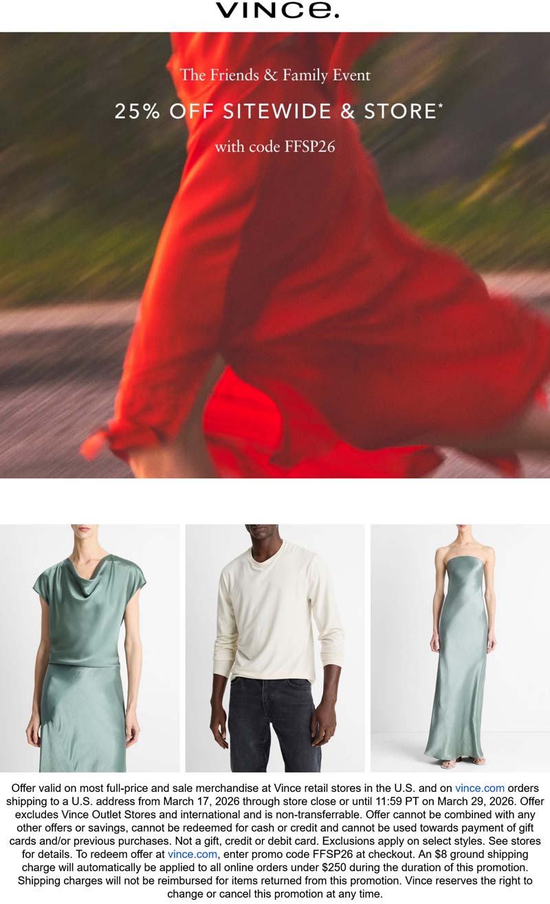 Vince stores Coupon  25% off everything at Vince, or online via promo code FFSP26 #vince 