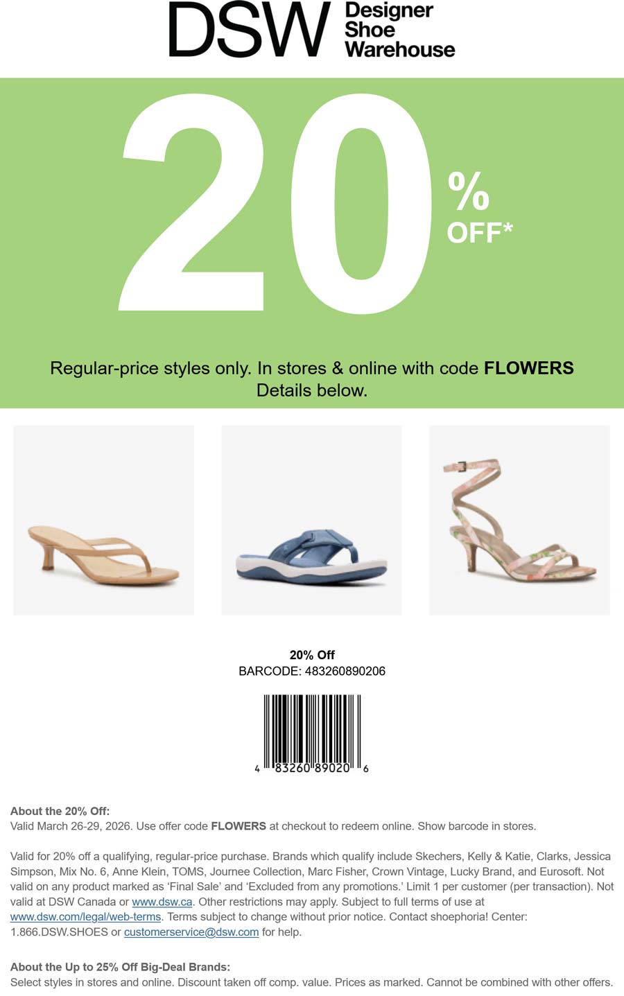 DSW stores Coupon  20% off today at DSW, or online via promo code FLOWERS #dsw 