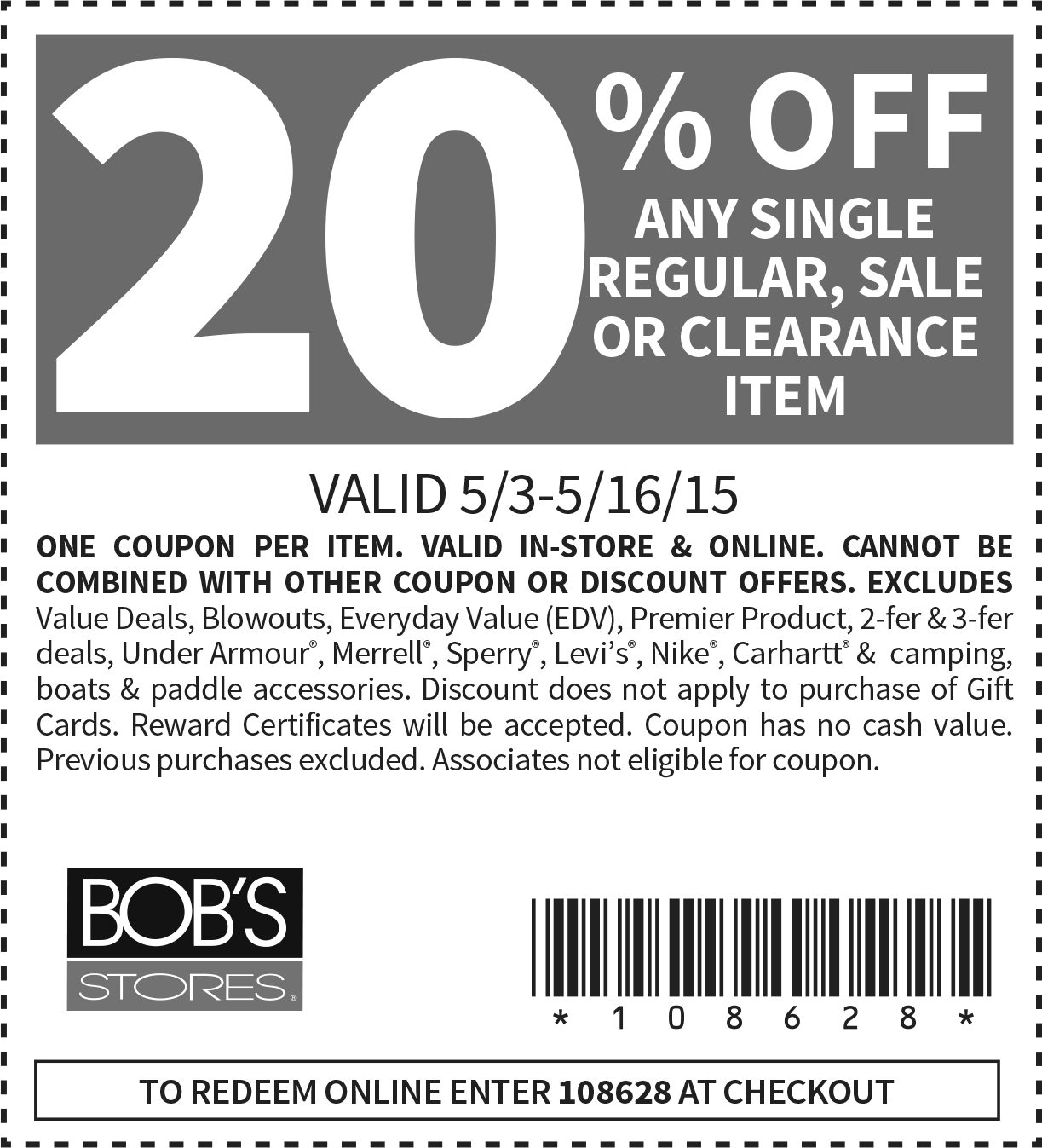 Bobs Stores Coupon April 2024 20% off a single item at Bobs Stores, or online via promo code 108628