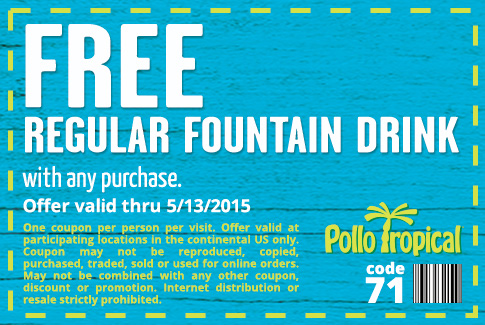 Pollo Tropical Coupon March 2024 Free drink with any order at Pollo Tropical