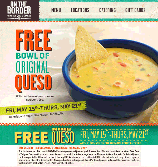 On The Border Coupon April 2024 Free queso with your entree at On The Border