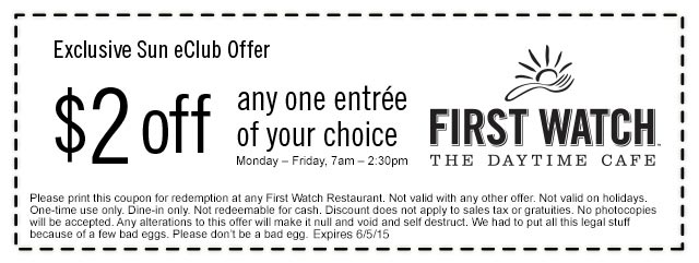 First Watch Coupon April 2024 $2 off an entree weekdays at First Watch cafes