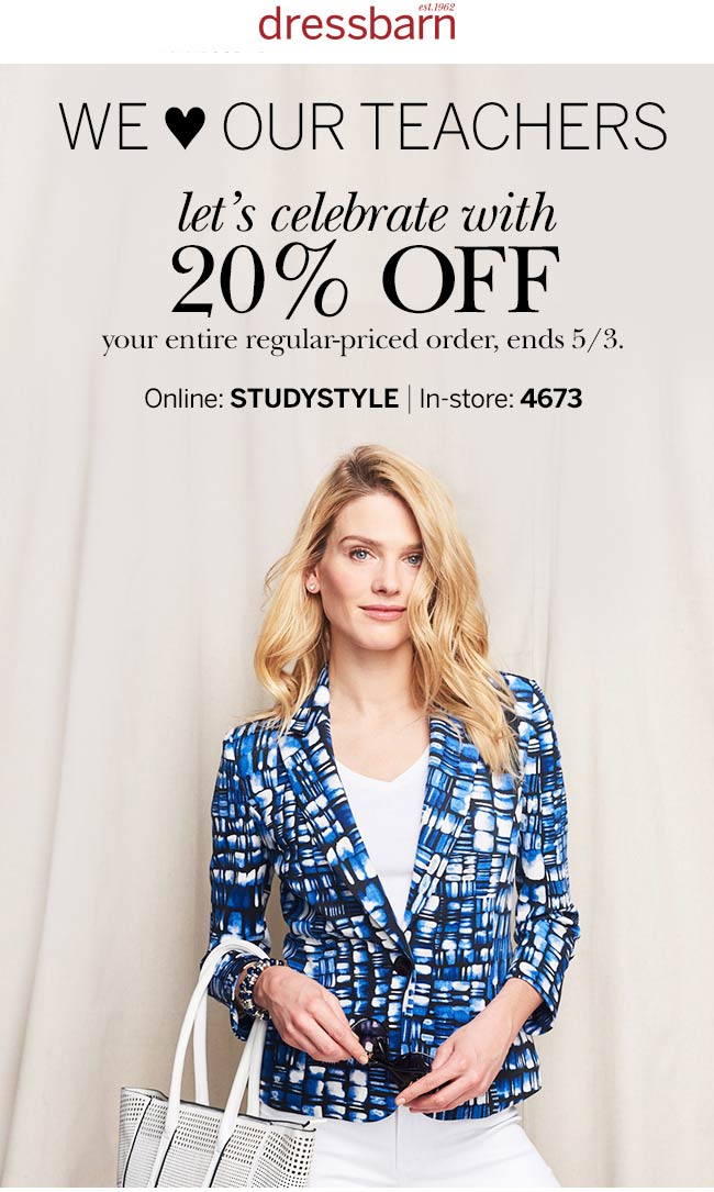 Dressbarn Coupon April 2024 20% off today at Dressbarn, or online via promo code STUDYSTYLE
