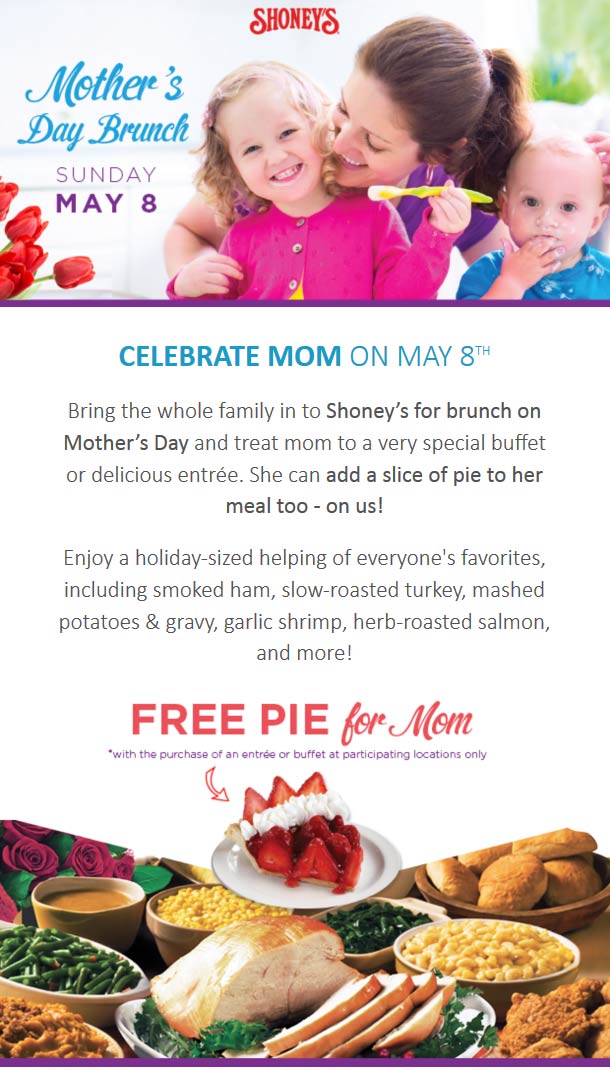 Shoneys Coupon April 2024 Free pie for Mom with her meal Sunday at Shoneys