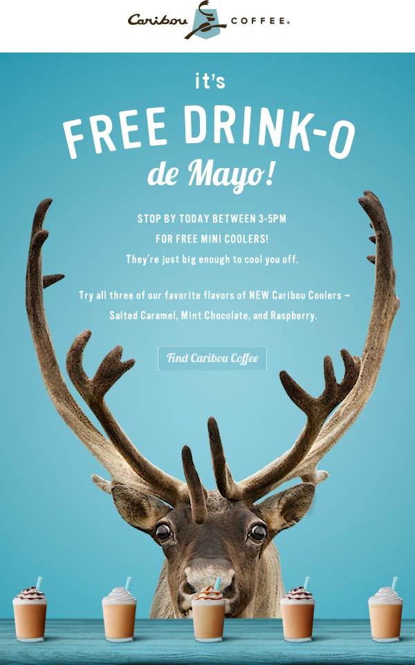 Caribou Coffee Coupon March 2024 Free mini drink 3-5p today at Caribou Coffee