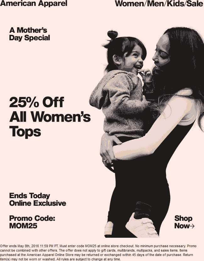 American Apparel Coupon April 2024 25% off tops online today at American Apparel via promo code MOM25