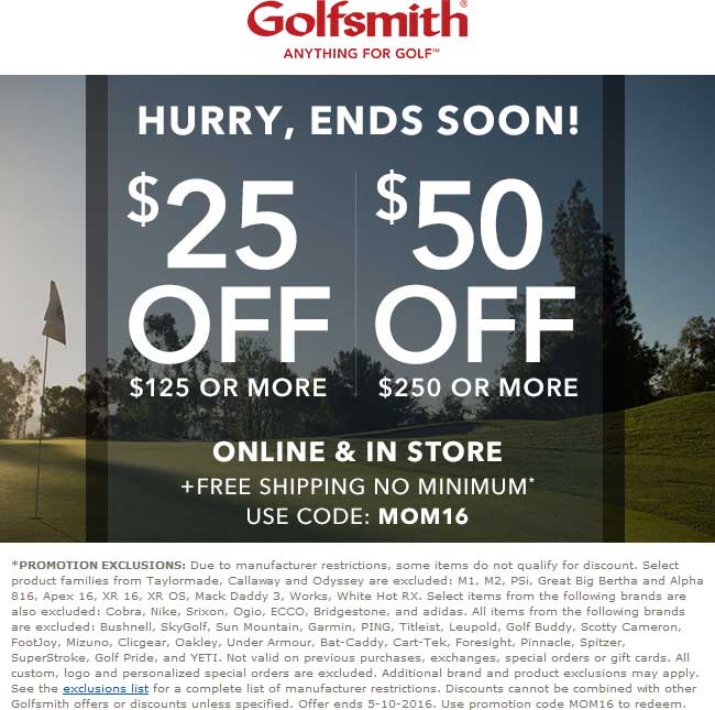 Golfsmith Coupon April 2024 $25 off $125 & more today at Golfsmith, or online via promo code MOM16