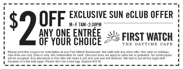 First Watch Coupon March 2024 $2 off any entree weekdays at First Watch daytime cafe