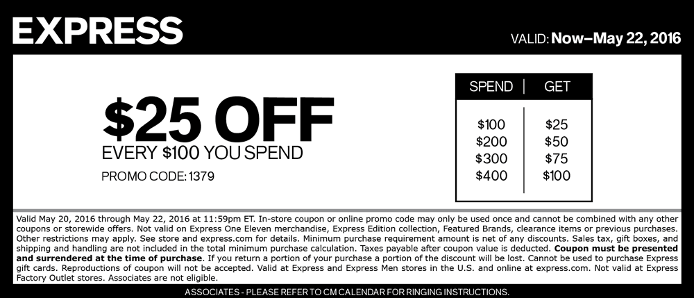 Express Coupon April 2024 $25 off every $100 at Express, or online via promo code 1379