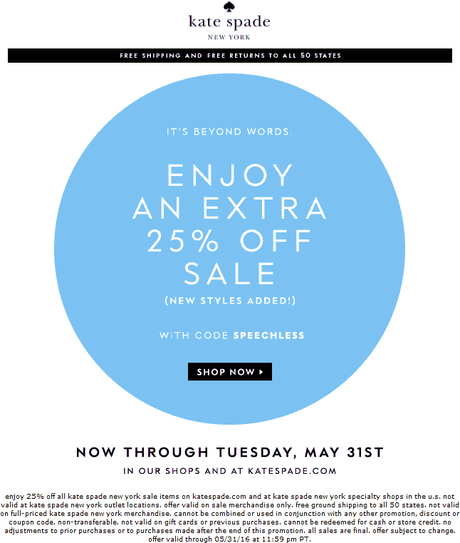 Kate Spade Coupon April 2024 Extra 25% off sale items at Kate Spade, or online via promo code SPEECHLESS