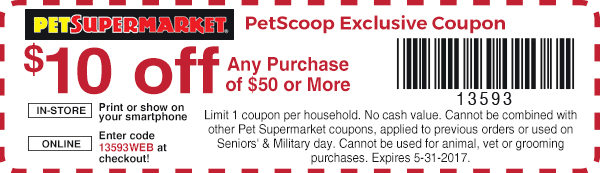 Pet Supermarket Coupon May 2024 $10 off $50 at Pet Supermarket, or online via promo code 13593WEB