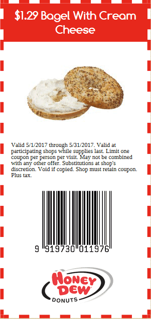 Honey Dew Donuts Coupon April 2024 Bagel & cream cheese for $1.29 at Honey Dew Donuts