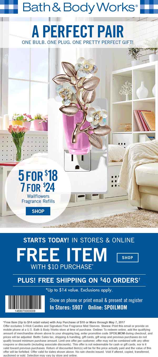 Bath & Body Works Coupon April 2024 $14 item free with $10 spent at Bath & Body Works, or online via promo code SPOILMOM