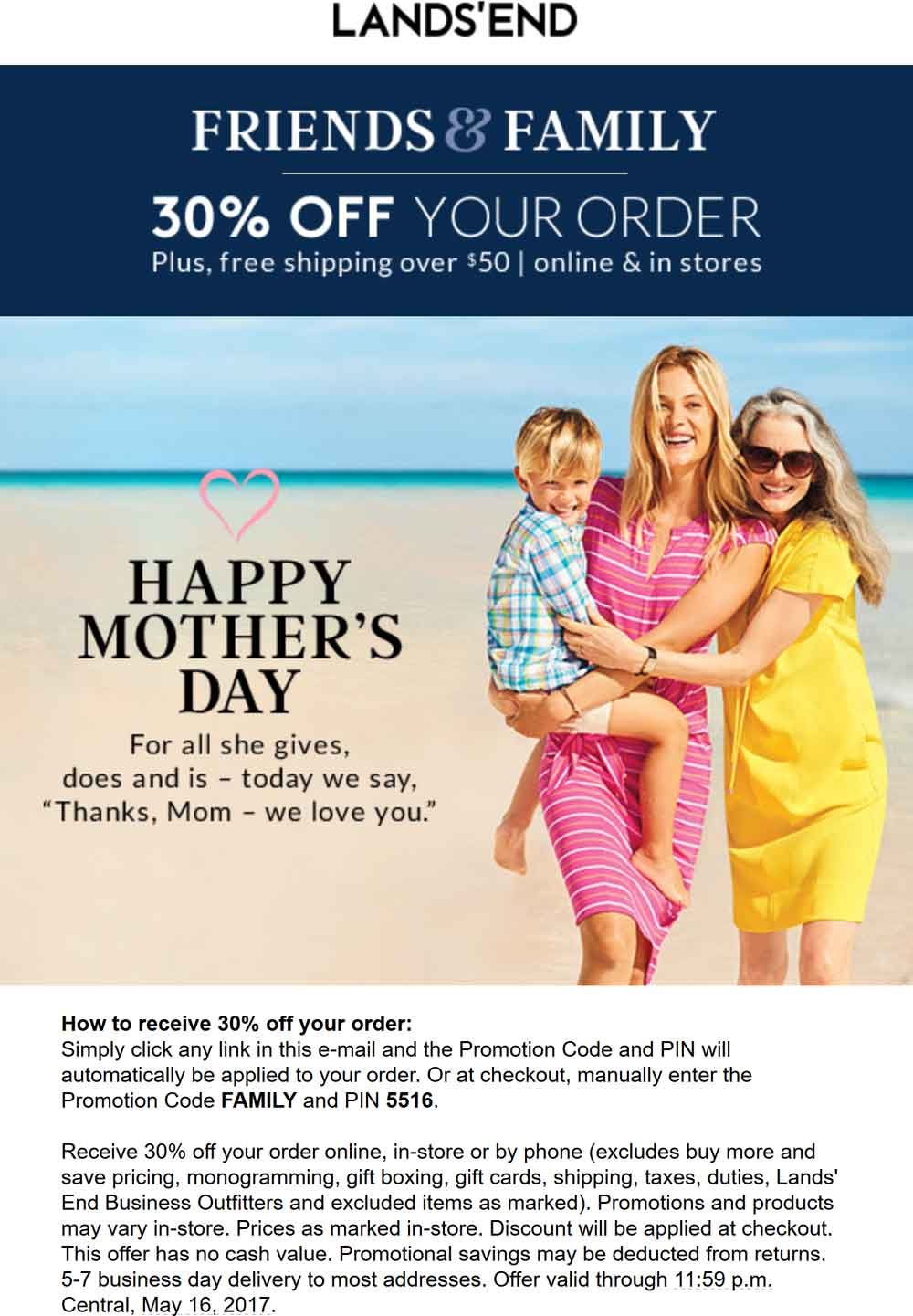 Lands End Coupon April 2024 30% off at Lands End, or online via promo code FAMILY and PIN 5516