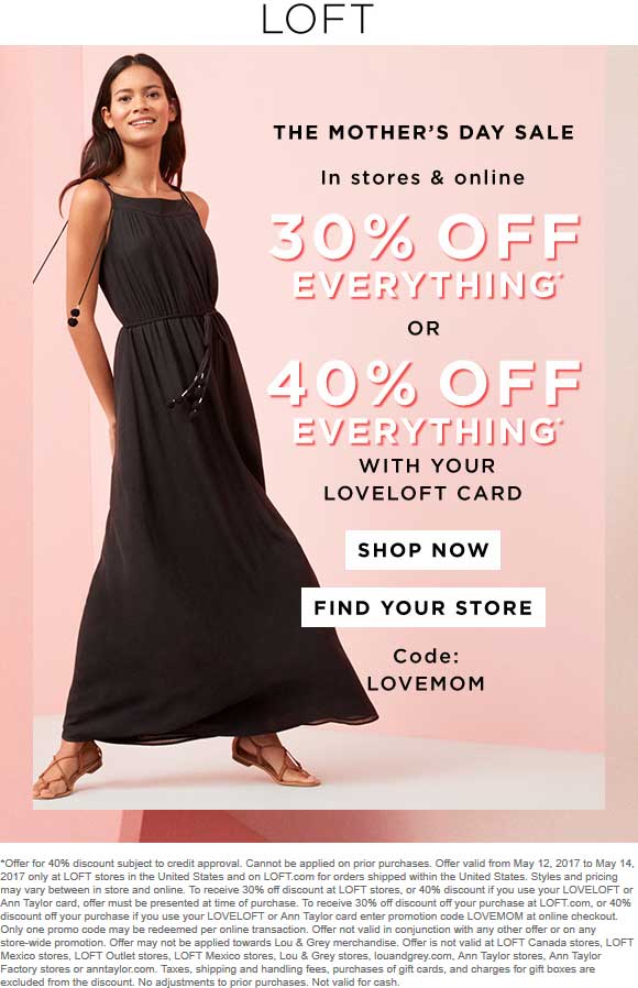 LOFT Coupon March 2024 30% off everything today at LOFT, or online via promo code LOVEMOM