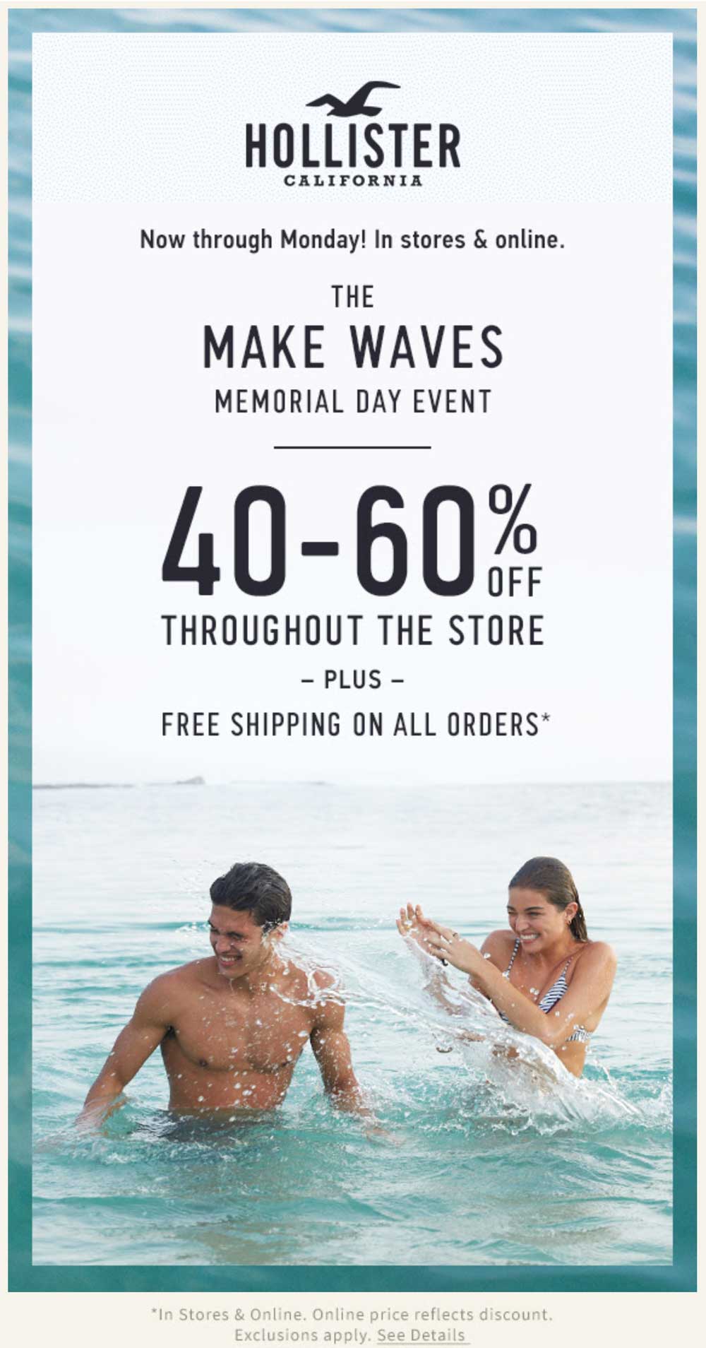 Hollister Coupon April 2024 40-60% off everything at Hollister, ditto online