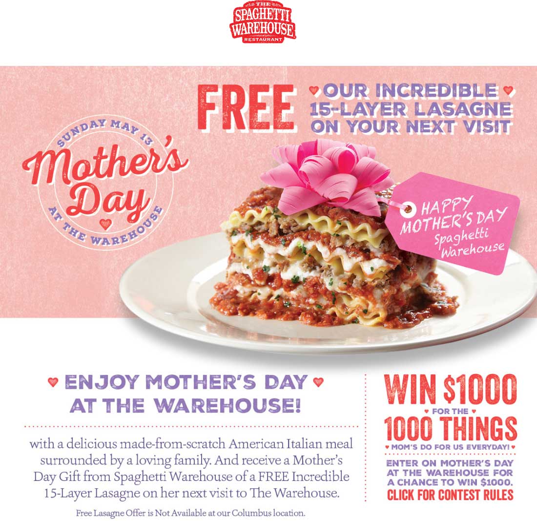Spaghetti Warehouse Coupon April 2024 Followup lasagna free for mom at Spaghetti Warehouse restaurants